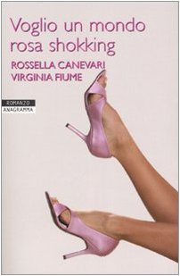 Seller image for Voglio un mondo rosa shokking for sale by MULTI BOOK