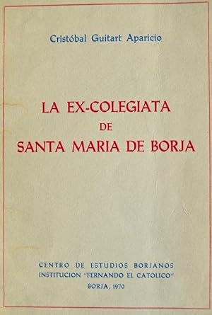 LA EX-COLEGIATA DE SANTA MARÍA DE BORJA