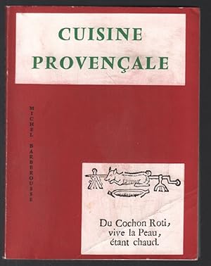 Image du vendeur pour Cuisine provencale mis en vente par librairie philippe arnaiz