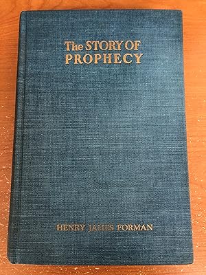 Imagen del vendedor de Story of Prophecy In the Life of Mankind from Early Times to the Present Day a la venta por Theosophical Society Library