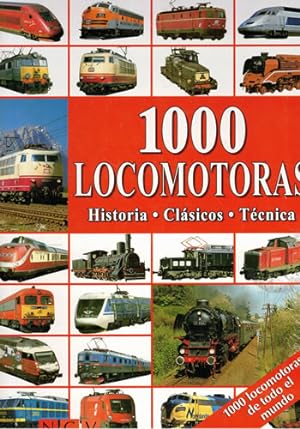 Seller image for 1000 Locomotoras. Historia, clsicos, tcnica for sale by Librera Cajn Desastre