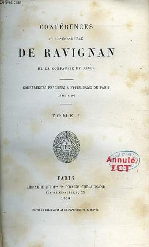 Bild des Verkufers fr Confrences du rvrend pre De Ravignan de la compagnie de Jsus - confrences prches a Notre Dame de Paris de 1837 a 1846 - 3 tomes zum Verkauf von Le-Livre