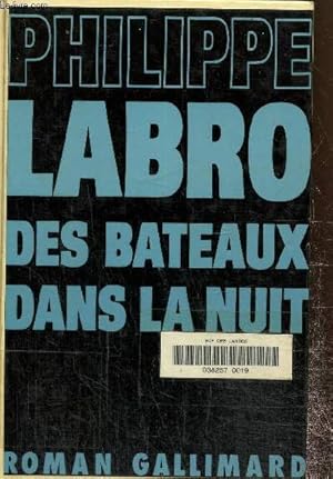 Image du vendeur pour Des bateaux dans la nuit mis en vente par Le-Livre