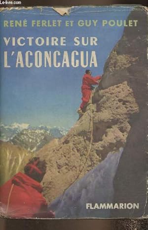 Imagen del vendedor de Victoire du l'Aconcacua a la venta por Le-Livre