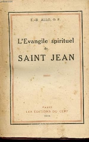 Seller image for L'vangile spirituel de Saint Jean suivi de Le Rgne de Dieu et le Monde. for sale by Le-Livre