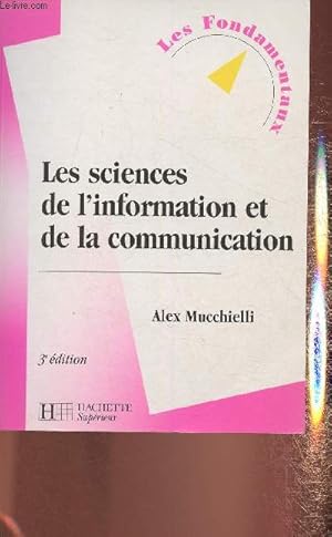 Image du vendeur pour Les sciences de l'information et de la communication mis en vente par Le-Livre