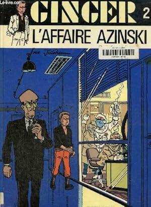 Bild des Verkufers fr Ginger N 2: l'affaire Azinski zum Verkauf von Le-Livre