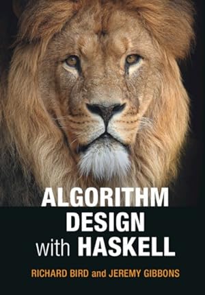Immagine del venditore per Algorithm Design With Haskell venduto da GreatBookPricesUK