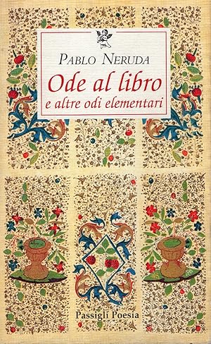 Ode al libro e altre odi elementari. A cura di Giovanni Battista De Cesare