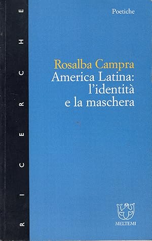 Seller image for America latina. L'identit e la maschera for sale by Studio Bibliografico Viborada