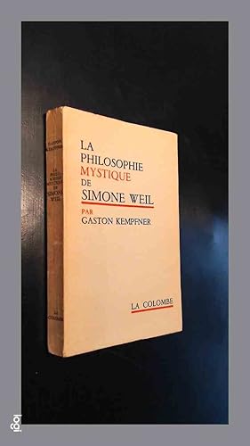 La philosophie mystique de Simone Weil