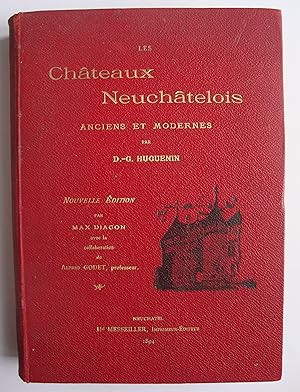 Seller image for Les chteaux neuchtelois. Anciens et modernes. for sale by ShepherdsBook