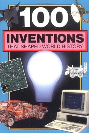 Seller image for 100 Inventions That Shaped World History (100 Series) by Yenne, Bill, Gross, Morton [Paperback ] for sale by booksXpress