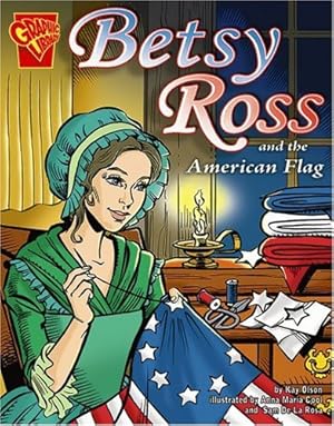 Imagen del vendedor de Betsy Ross and the American Flag (Graphic History) by Olson, Kay Melchisedech [Paperback ] a la venta por booksXpress