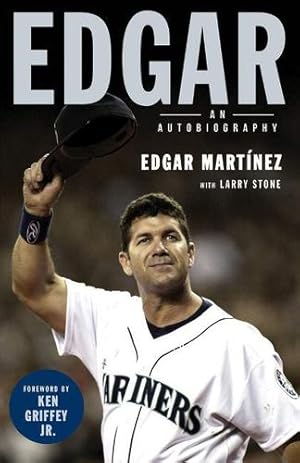 Imagen del vendedor de Edgar: An Autobiography by Martinez, Edgar, Stone, Larry [Paperback ] a la venta por booksXpress