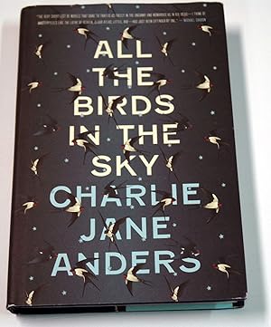 Imagen del vendedor de All the Birds in the Sky a la venta por Preferred Books