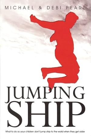 Seller image for Jumping Ship: What to do so your children don't jump ship to the world when they get older [Soft Cover ] for sale by booksXpress