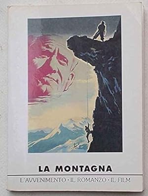 Image du vendeur pour La montagna. L'avvenimento, il romanzo, il film mis en vente par MULTI BOOK