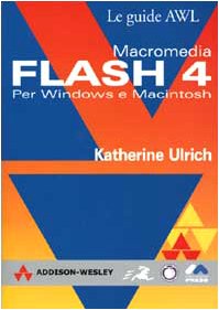 Seller image for Macromedia Flash 4. Per Windows e Macintosh for sale by MULTI BOOK