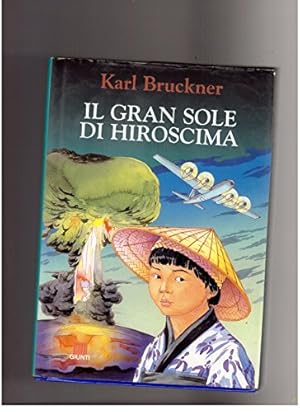 Immagine del venditore per Il gran sole di Hiroshima venduto da MULTI BOOK