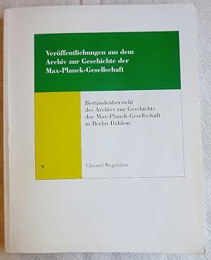 Bild des Verkufers fr Bestndebersicht des Archivs zur Geschichte der Max-Planck-Gesellschaft in Berlin-Dahlem zum Verkauf von VersandAntiquariat Claus Sydow