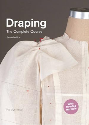 Imagen del vendedor de Draping : The Complete Course a la venta por GreatBookPrices