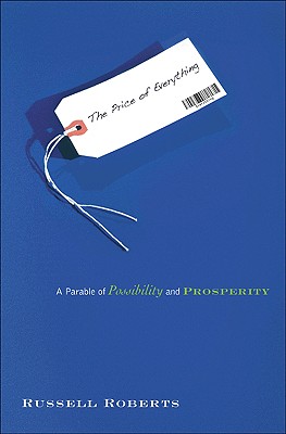 Image du vendeur pour The Price of Everything: A Parable of Possibility and Prosperity (Paperback or Softback) mis en vente par BargainBookStores