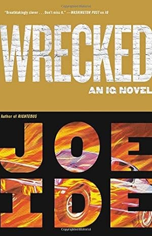 Image du vendeur pour Ide, Joe | Wrecked | Signed First Edition Copy mis en vente par VJ Books