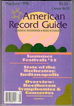 Image du vendeur pour American Record Guide - May/June1995 - Vol. 58 No. 3 mis en vente par Cameron-Wolfe Booksellers
