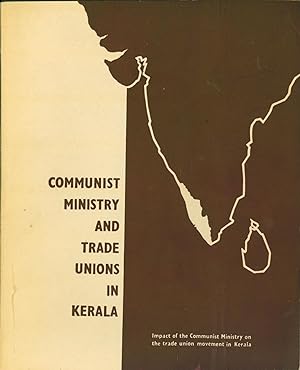 Image du vendeur pour Communist Ministry and Trade Unions in Kerala mis en vente par Eureka Books
