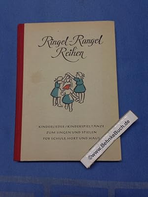 Image du vendeur pour Ringel-Rangel-Reihen ; ein Kinderliederbuch zum Singen und Spielen mit Kinderspieltnzen fr Schule, Hort und Haus. Mit Vorw. hrsg. v. Herbert Oetke. Bearb. u. m. Akkordbezeichngn vers. v. H. Horenburg. mis en vente par Antiquariat BehnkeBuch