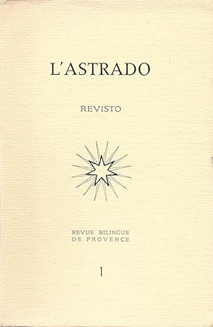 L'Astrado n°1 - Spécial Frédéric Mistral (Revue Bilingue De Provence)