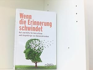 Seller image for Wenn die Erinnerung schwindet: Rat und Hilfe fr Betroffene und Angehrige von Demenzkranken for sale by Book Broker