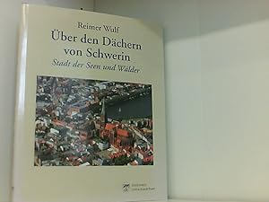 Image du vendeur pour ber den Dchern von Schwerin: Stadt der Seen und Wlder mis en vente par Book Broker