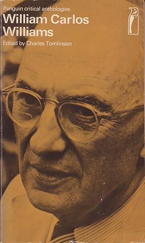 William Carlos Williams: A Critical Anthology