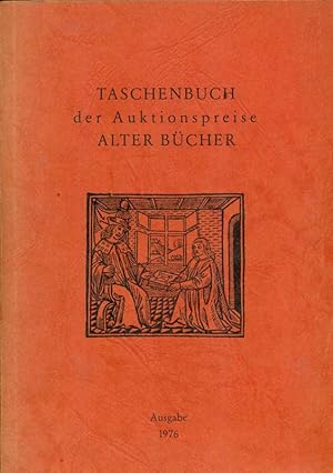 Taschenbuch der Auktionspreise Alter Bücher. Band 2. Ausgabe 1976.