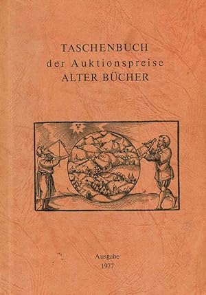 Taschenbuch der Auktionspreise Alter Bücher. Band 3. Ausgabe 1977.