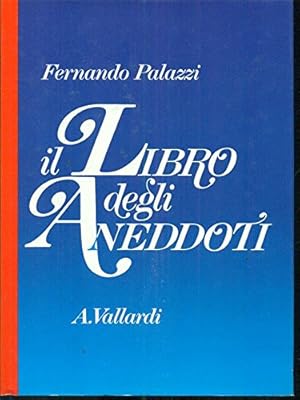 Bild des Verkufers fr Il libro degli aneddoti zum Verkauf von MULTI BOOK