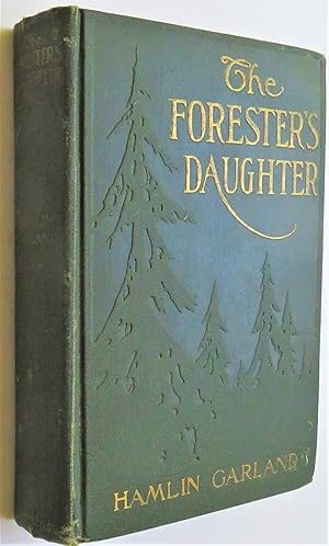 Image du vendeur pour The Forester's Daughter mis en vente par Trilby & Co. Books