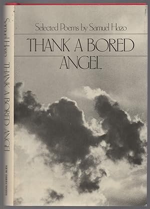 Imagen del vendedor de Thank a Bored Angel: Selected Poems a la venta por Between the Covers-Rare Books, Inc. ABAA