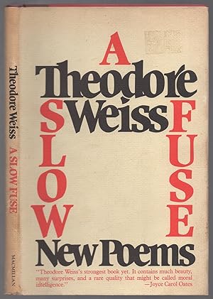 Bild des Verkufers fr A Slow Fuse: New Poems zum Verkauf von Between the Covers-Rare Books, Inc. ABAA