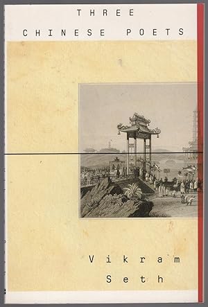 Seller image for Vikram Seth: Three Chinese Poets for sale by Between the Covers-Rare Books, Inc. ABAA