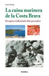 Imagen del vendedor de La cuina marinera de la Costa Brava. Receptes tradicionals dels pescadors a la venta por AG Library