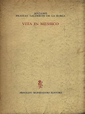 Seller image for VITA IN MESSICO for sale by MULTI BOOK