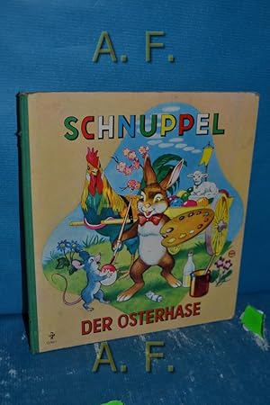 Seller image for Schnuppel der Osterhase : nach einer Idee von Ilse Halle. in Versen von Suse Duken-Dingler, mit Bildern von Willy Mayrl. for sale by Antiquarische Fundgrube e.U.