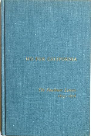 Immagine del venditore per Ho for California: The Faulkner Letters 1875-1876 venduto da Trilby & Co. Books