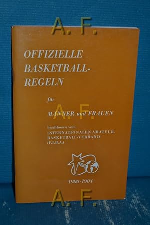 Bild des Verkufers fr Offizielle Basketball-Regeln fr Mnner und Frauen, beschlossen vom Internationalen Amateur-Basketball-Verband (F.I.B.A.) zum Verkauf von Antiquarische Fundgrube e.U.