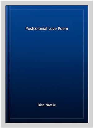 Seller image for Postcolonial Love Poem for sale by GreatBookPrices