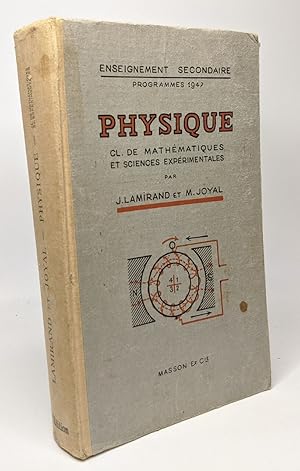 Seller image for Physique - classes de mathmatiques et de sciences exprimentales - 3e dition - enseignement secondaire programme 1947 for sale by crealivres