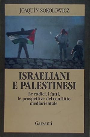 Bild des Verkufers fr Israeliani e palestinesi zum Verkauf von MULTI BOOK